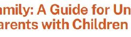 Protect Your Family: A Guide for Undocumented Parents with Children