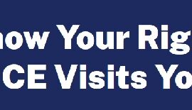 Know Your Rights: If ICE Visits Your Home