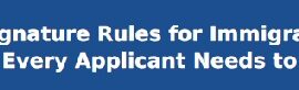 USCIS Tightens Signature Rules for Immigration Applications: What Every Applicant Needs to Know